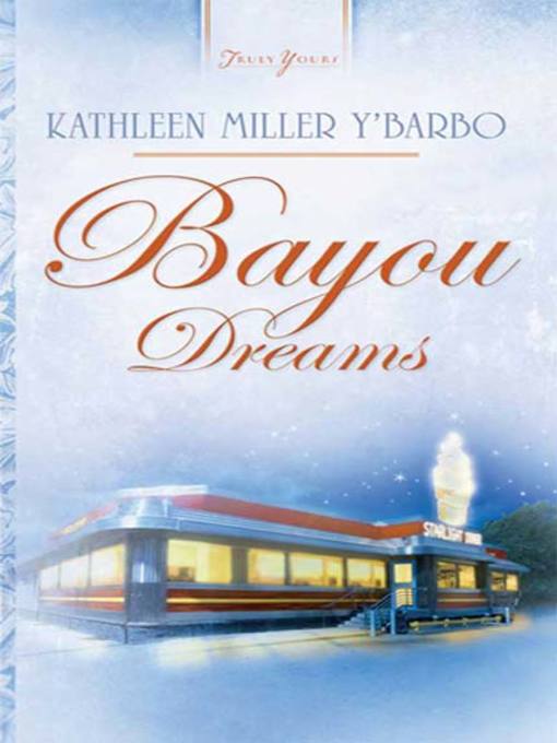 Title details for Bayou Dreams by Kathleen Y'Barbo - Wait list